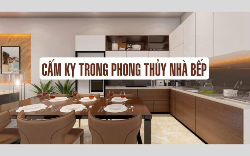 5 điều đại kiêng kỵ phong thủy nhà bếp mà bạn nên biết